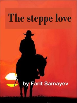 cover image of The Steppe Love